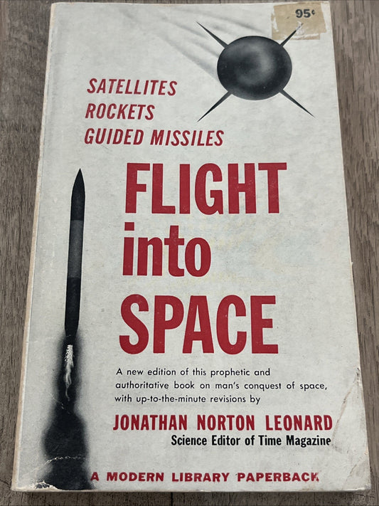 Flight into Space by Jonathan Norton Leonard PB First Thus  Very Good 1957