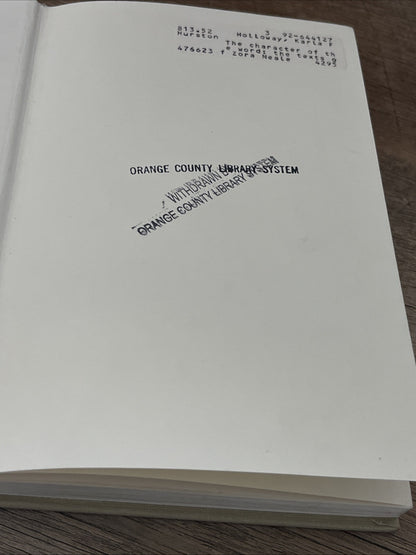 THE CHARACTER OF THE WORD: THE TEXTS OF ZORA NEALE HURSTON By Karla F C Holloway