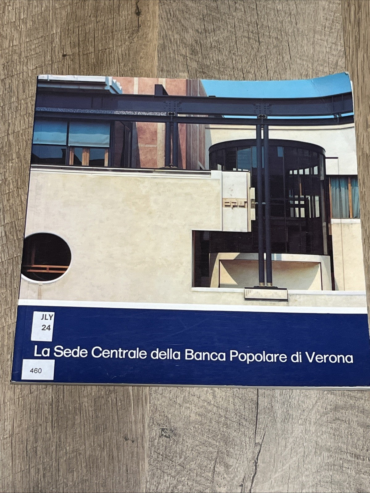 La Sede Centrale della Banca Popolare di Verona: Nel Progetto e Nella Realizzazi