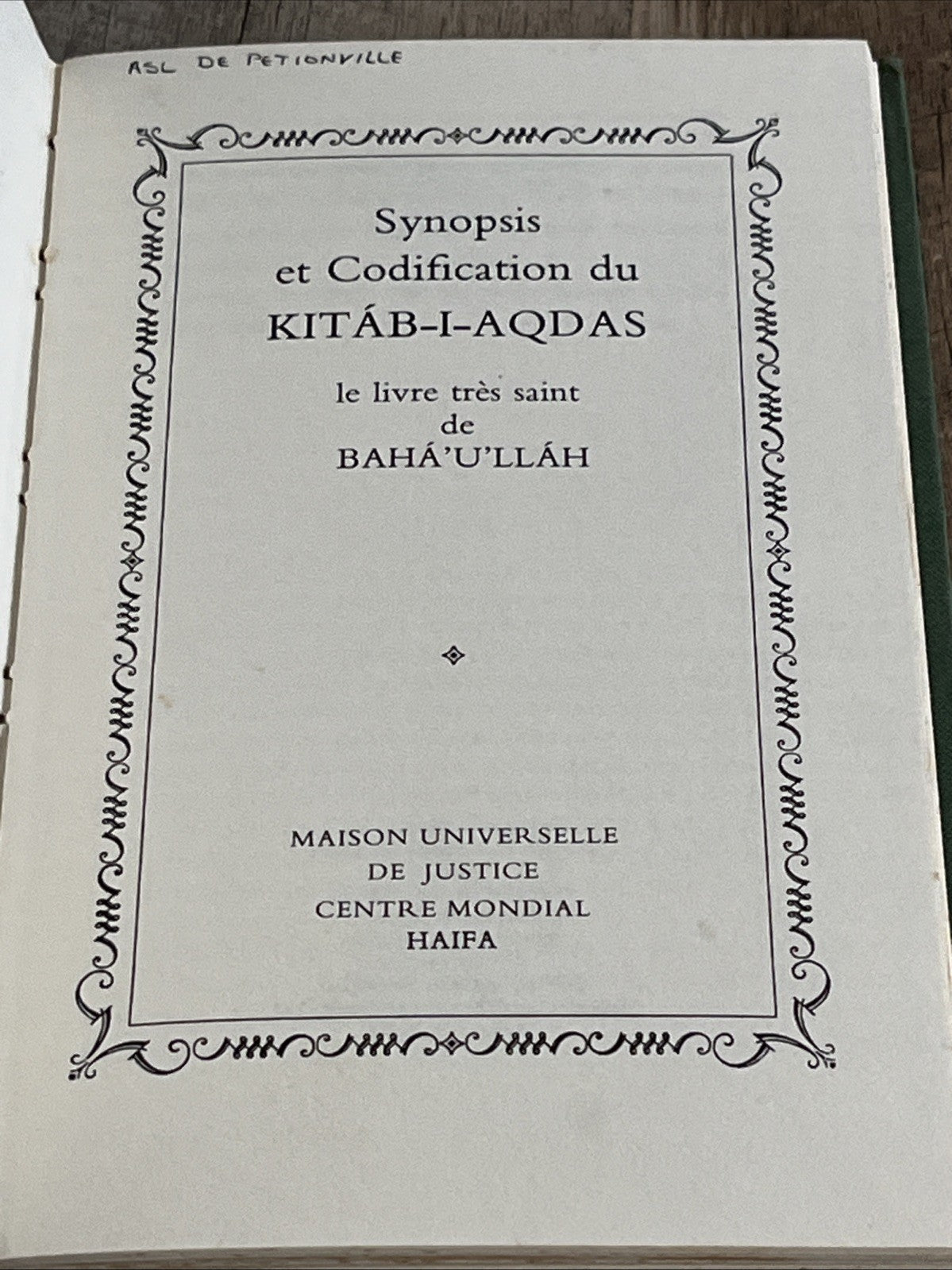 Synopsis et Codification des Lois et Ordonnances du Kitáb-i-Aqdas ( French Ed,81