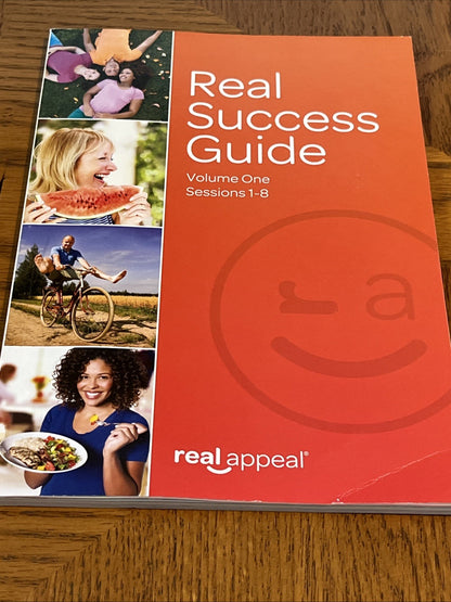 Real Appeal Real Success Guides 1 Session 1-8 & Vol 2 Session  9-16 Weight Guide