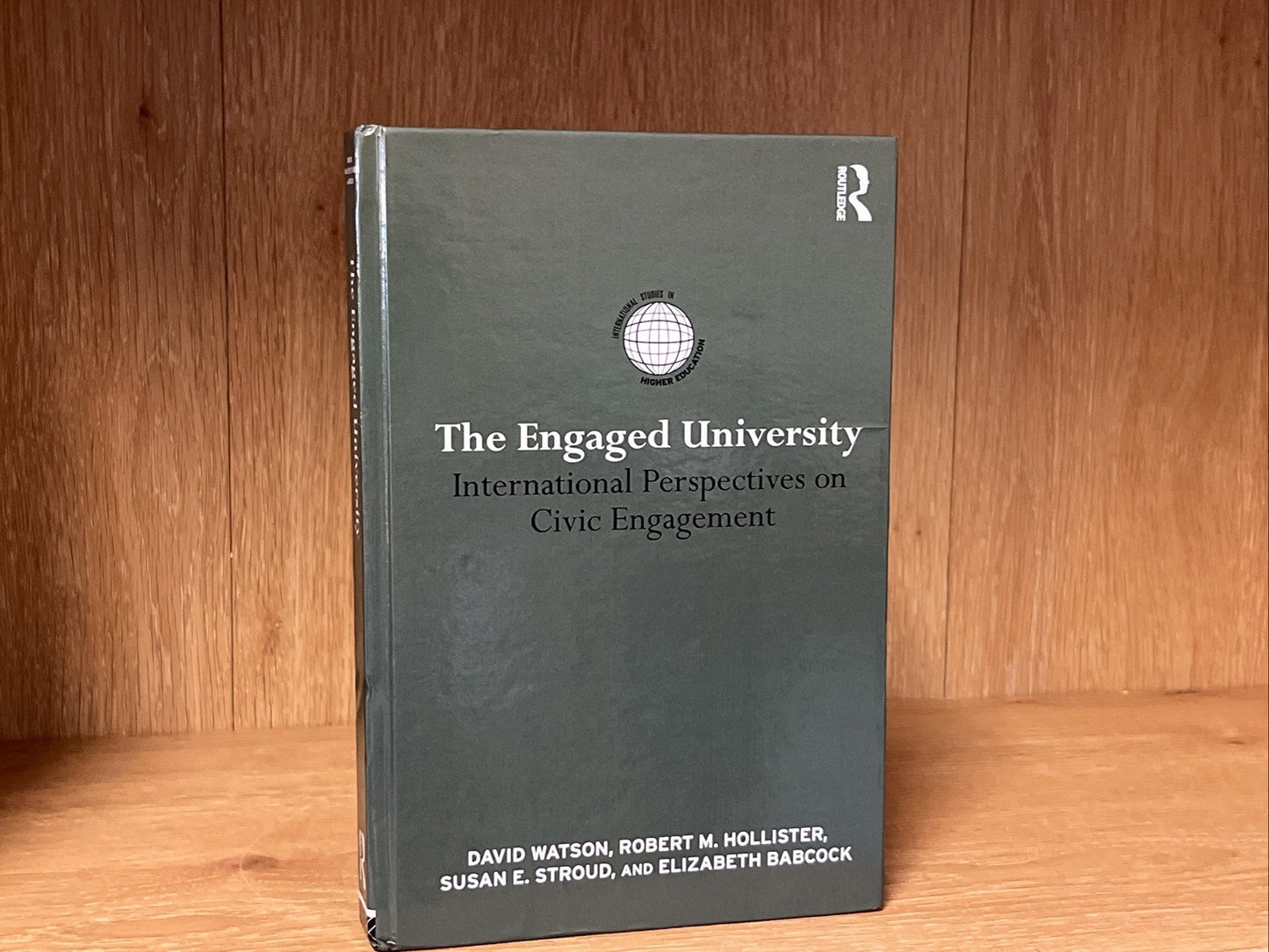 The Engaged University: International Perspectives on Civic Engagement by Watson