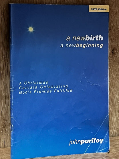 New Birth; New Beginning by John Purifoy Plus Free CD [2004] SATB Edition