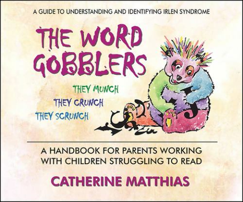 The Word Gobblers: A Handbook for Parents Working with Children Struggling to