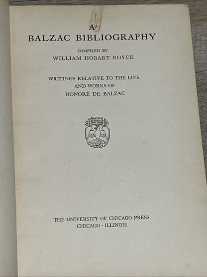 A Balzac Bibliography And Indexes William Royce First Edition 1929 Author Note
