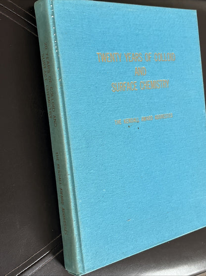 Twenty Years of Colloid and Surface Chemistry: The Kendall Award Addresses 1973