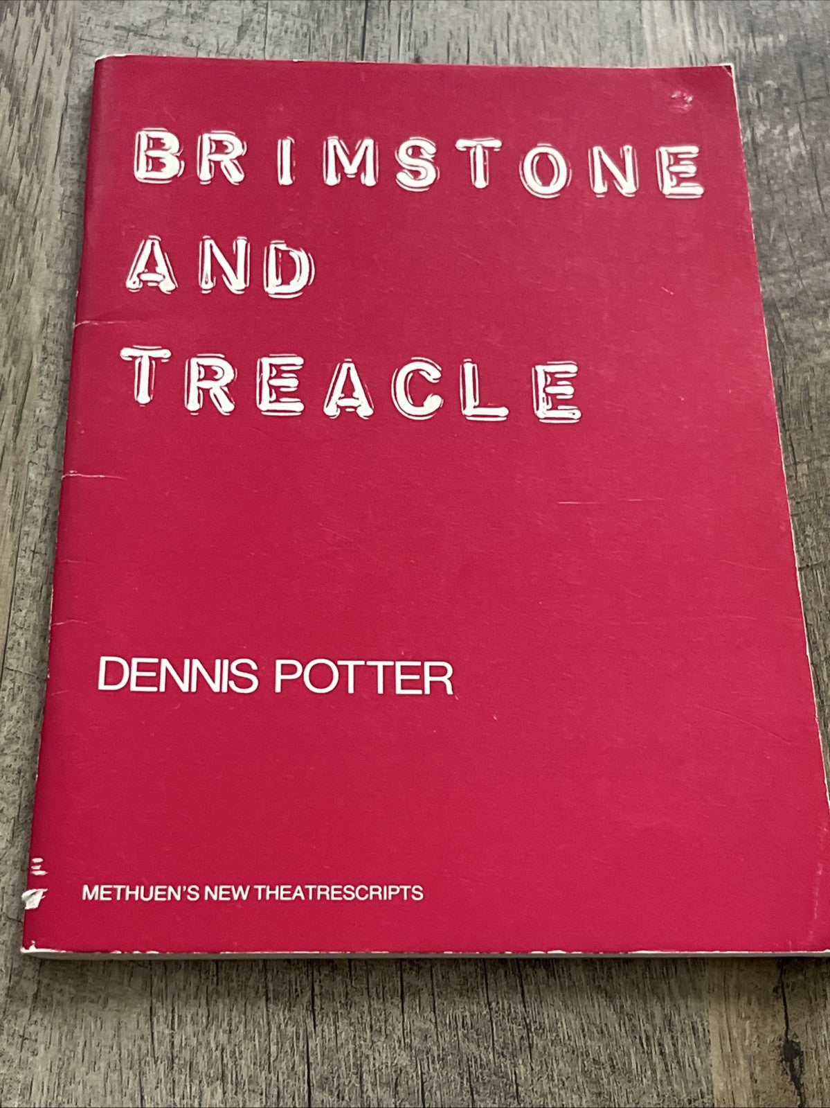Brimstone and Treacle. A play by Dennis Potter 1983