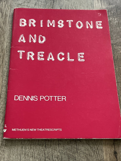 Brimstone and Treacle. A play by Dennis Potter 1983