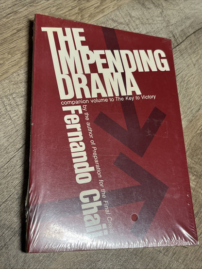 The impending drama -Companion Volume To Key To Victory, Fernando Chaij