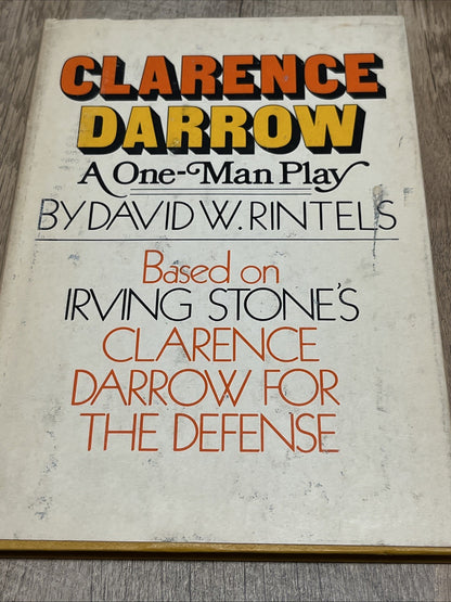CLARENCE DARROW A One-Man Play David W. Rintels For The Defense BC Edition 1975