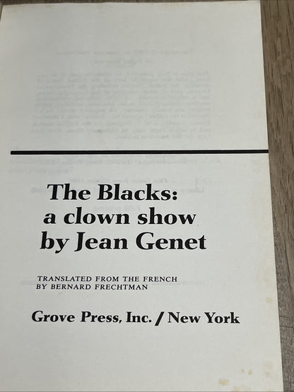 The Blacks: A Clown Show By Jean Genet 1st Grove Press, 5th Printing 1960