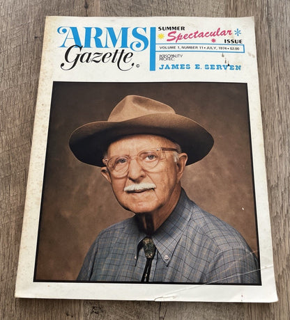 ARMS GAZETTE Magazine-Volume 1, Number 11, JULY,1974 By JAMES E. SERVEN