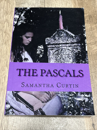 The Pascals: A Summer's Hollow Novel by Samantha Curtin (English) Paperback Book