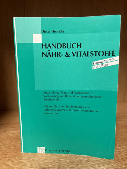 Dieter Henrichs Handbuch nahr- Und Vitalstoffe