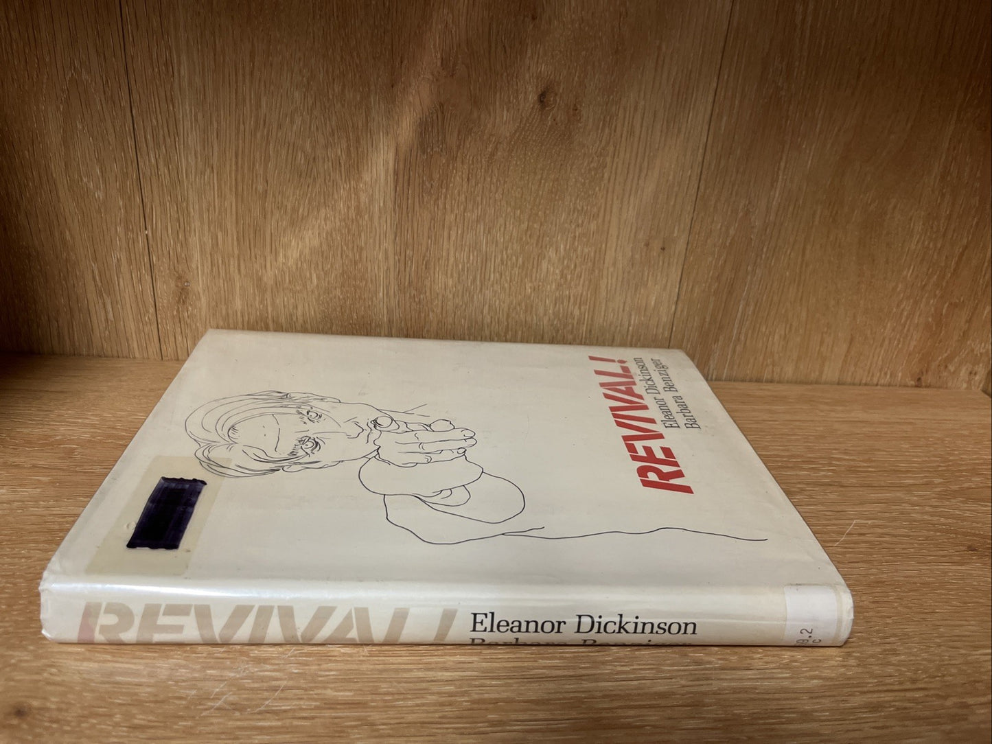 REVIVAL By Eleanor Dickinson & Barbara Benziger *Excellent Condition*