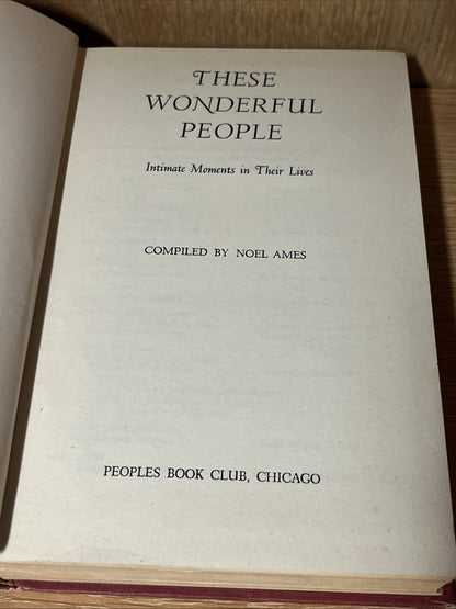 These Wonderful People Intimate Moments In Their Lives Comp Noel Ames