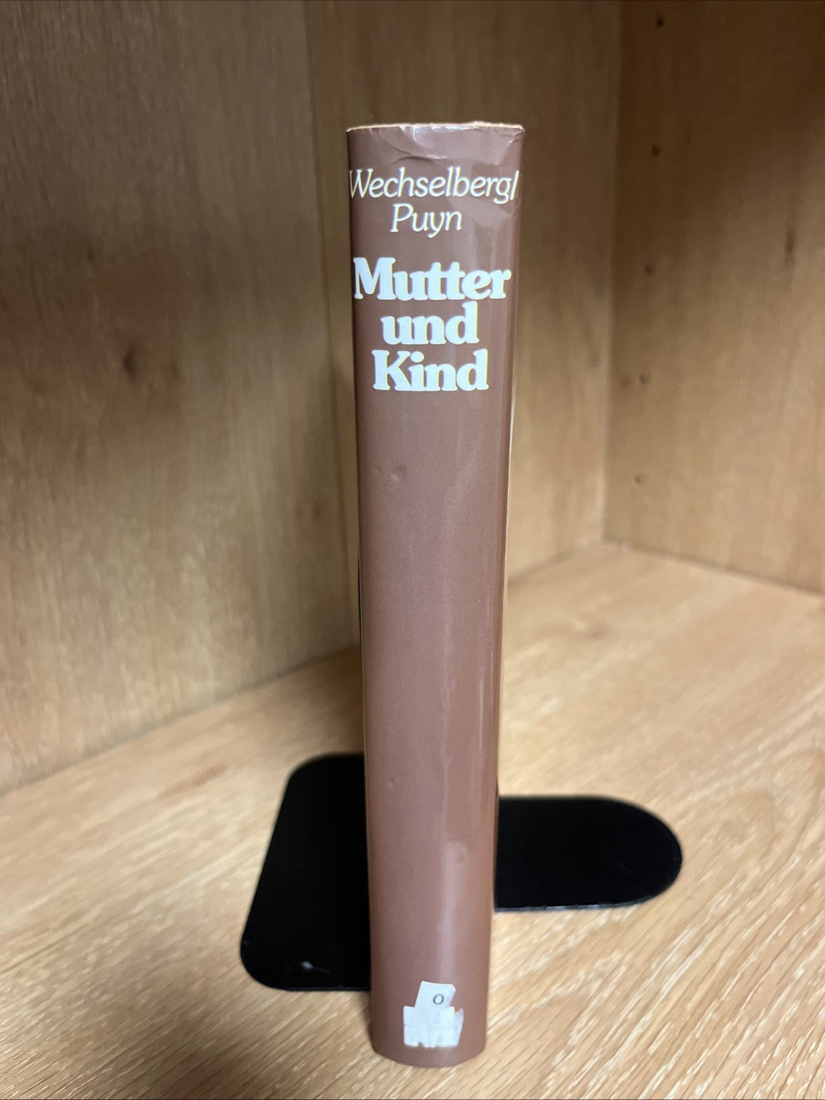 Mutter und Kind by Prof. Dr. Klaus Wechselberg and Dr. Ulrike Puyn