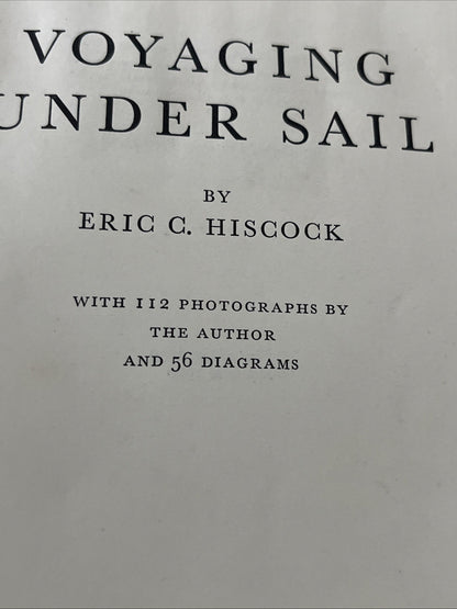 VOYAGING UNDER SAIL, By Eric Hiscock, 1959 1st Edition, Printed In 1960