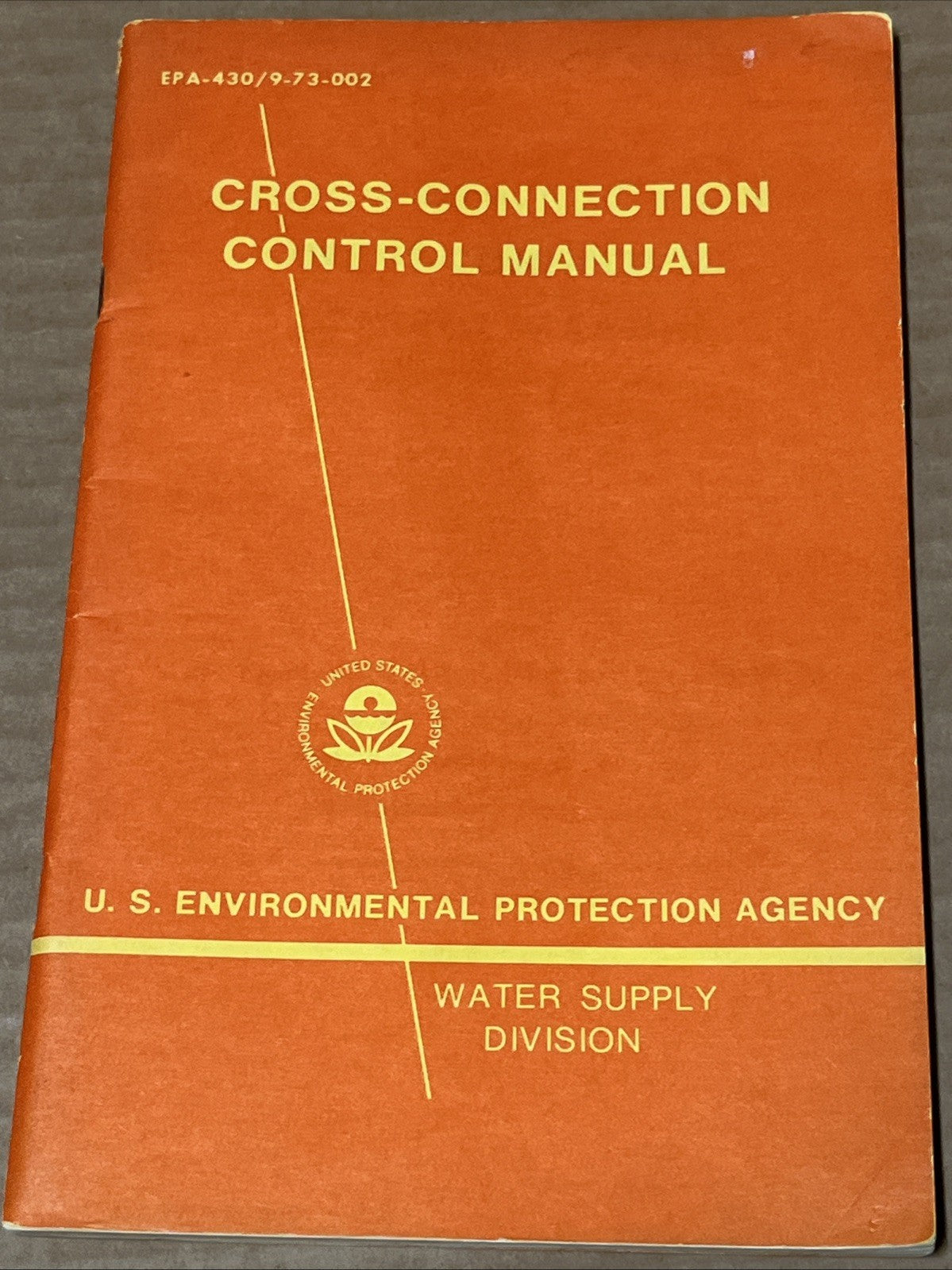 Cross-Connection Control Manual by U.S. Environmental Protection Agency 1975