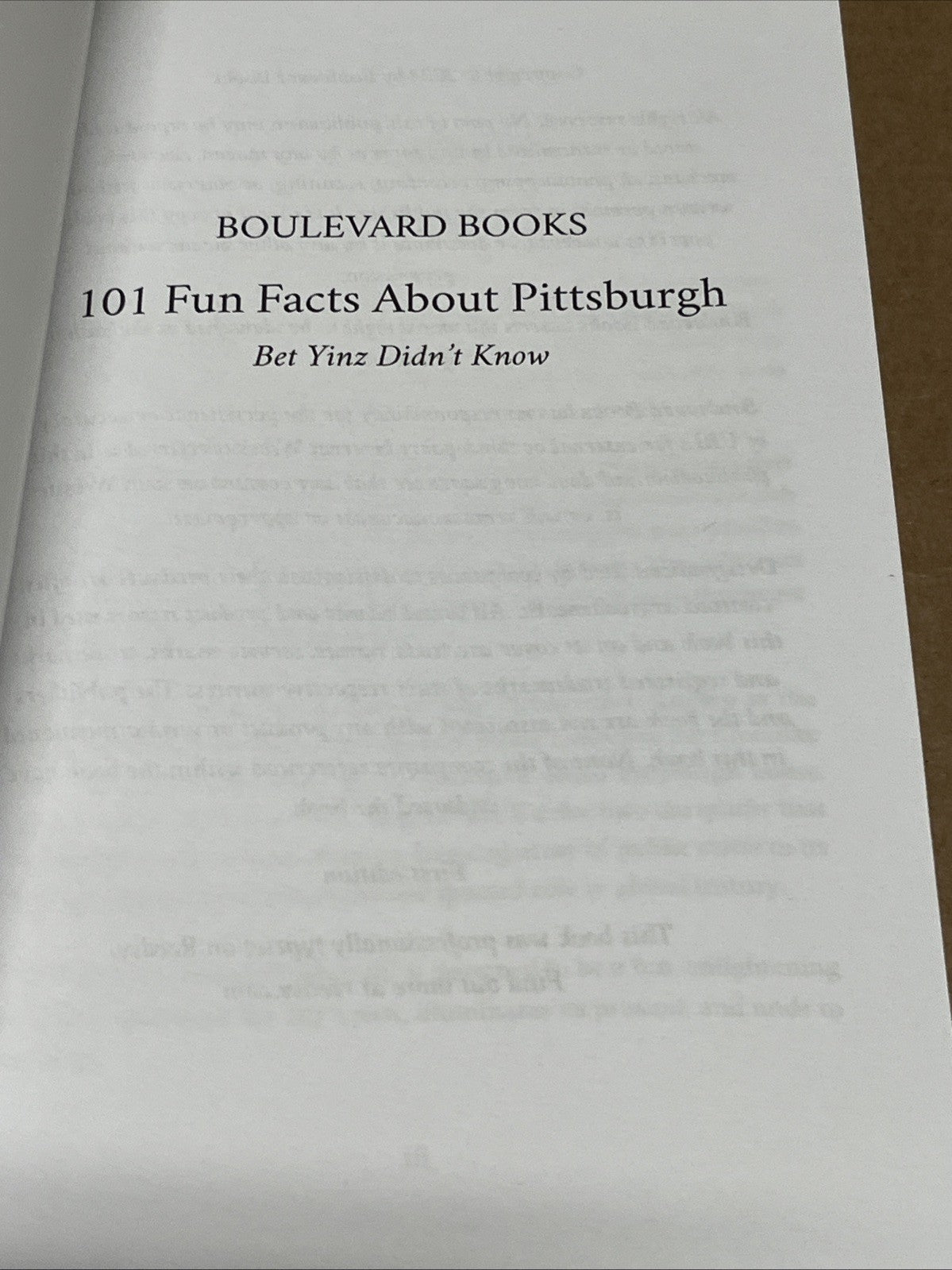 Boulevard Books 101 Fun Facts About Pittsburgh: Bet Yinz Didn't Know 1st Edition
