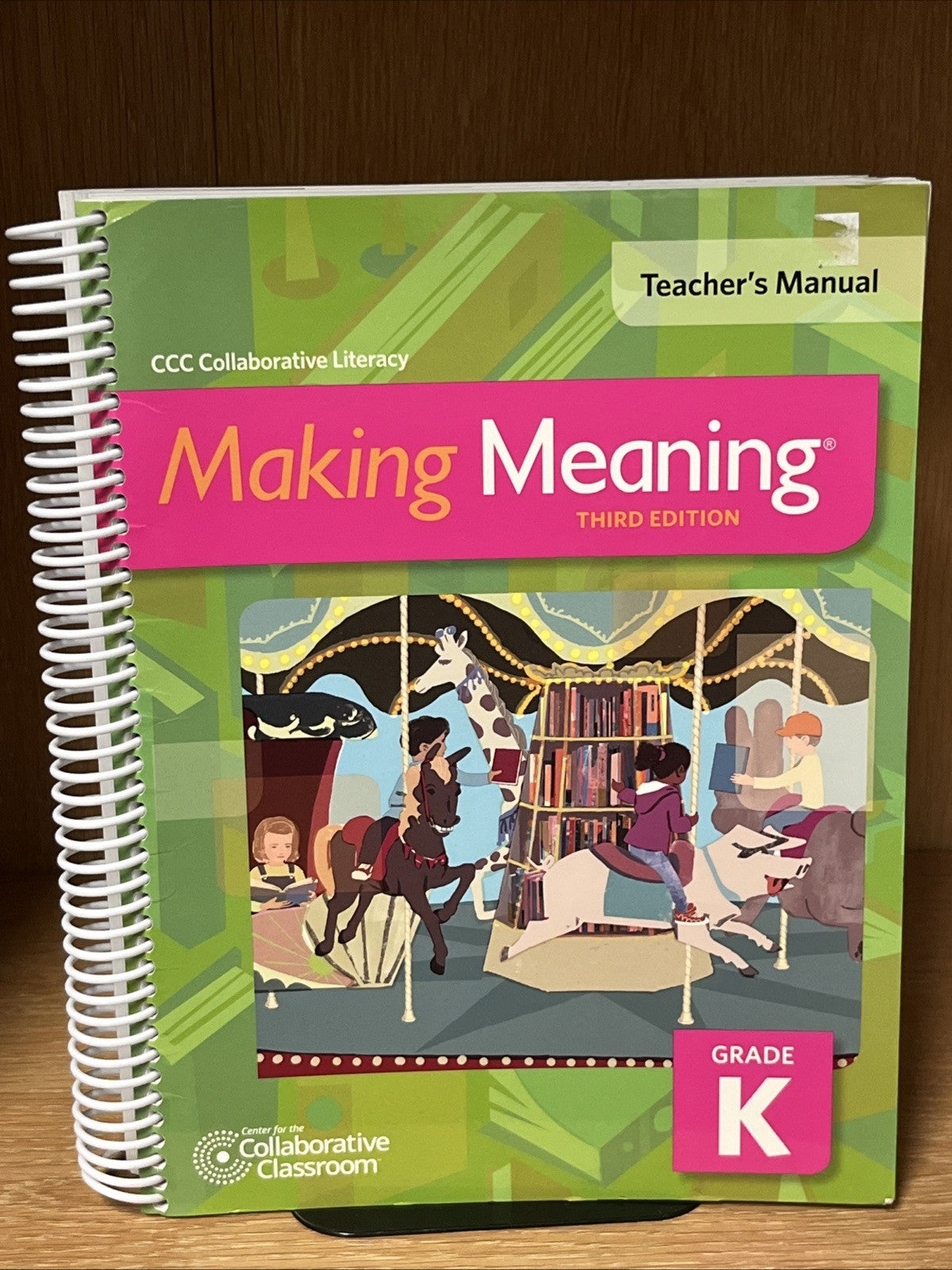 Making Meaning 3rd Edition Teacher's Manual - Grade K CCC Collaborative Literacy