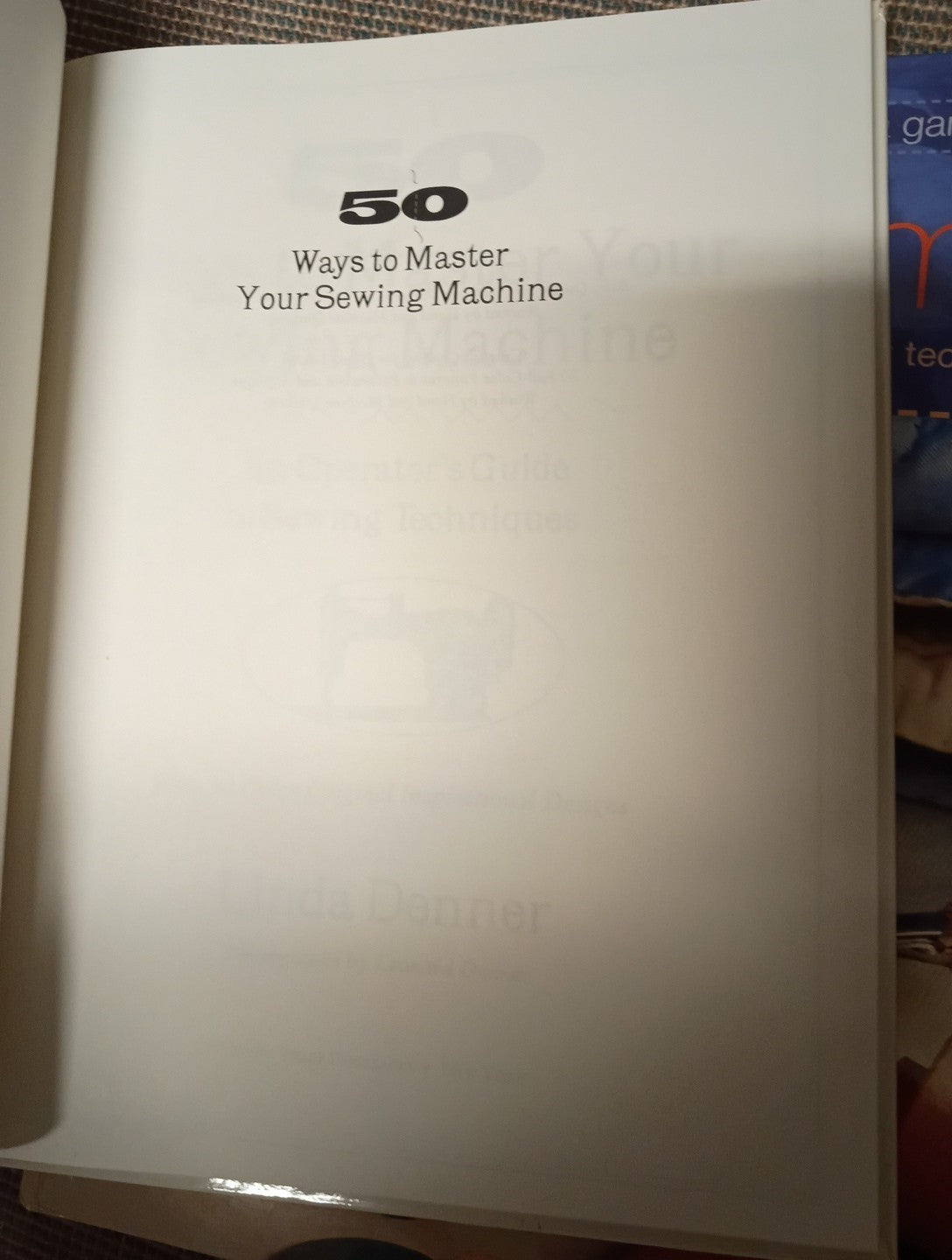 Lot  Of 3 Sewing Books -Stitchin , Master Your Sewing Machine Like New Condition