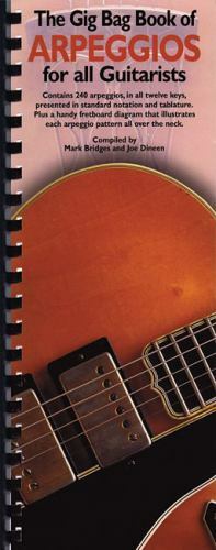 The Gig Bag Book of Arpeggios for All Guitarists by Mark Bridges & Joe Dineen