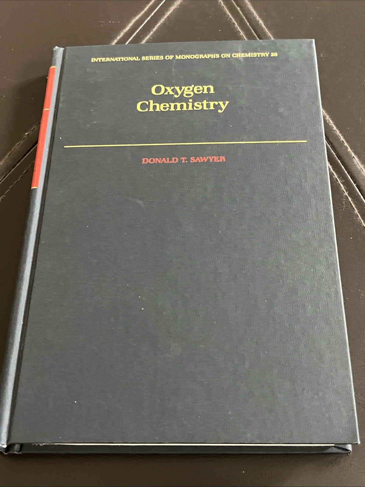 Oxygen Chemistry by Donald T Sawyer: Used