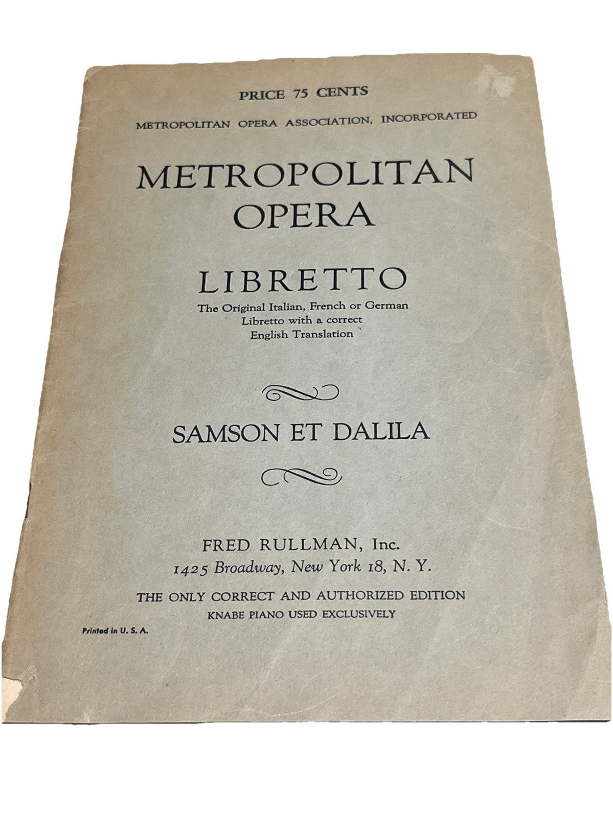Metropolitan Opera Libretto Samson ET Dalila Opera In Three Acts ..1935