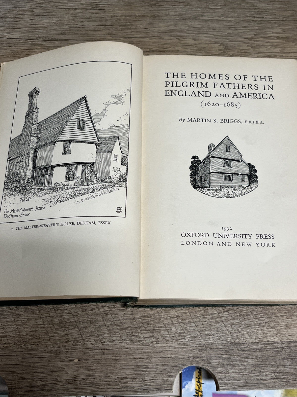The Homes of the Pilgrim Fathers in England & America 1620-1685Martin S. Briggs