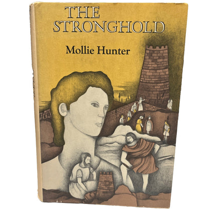 The Stronghold By Mollie Hunter /1st Edition 1974