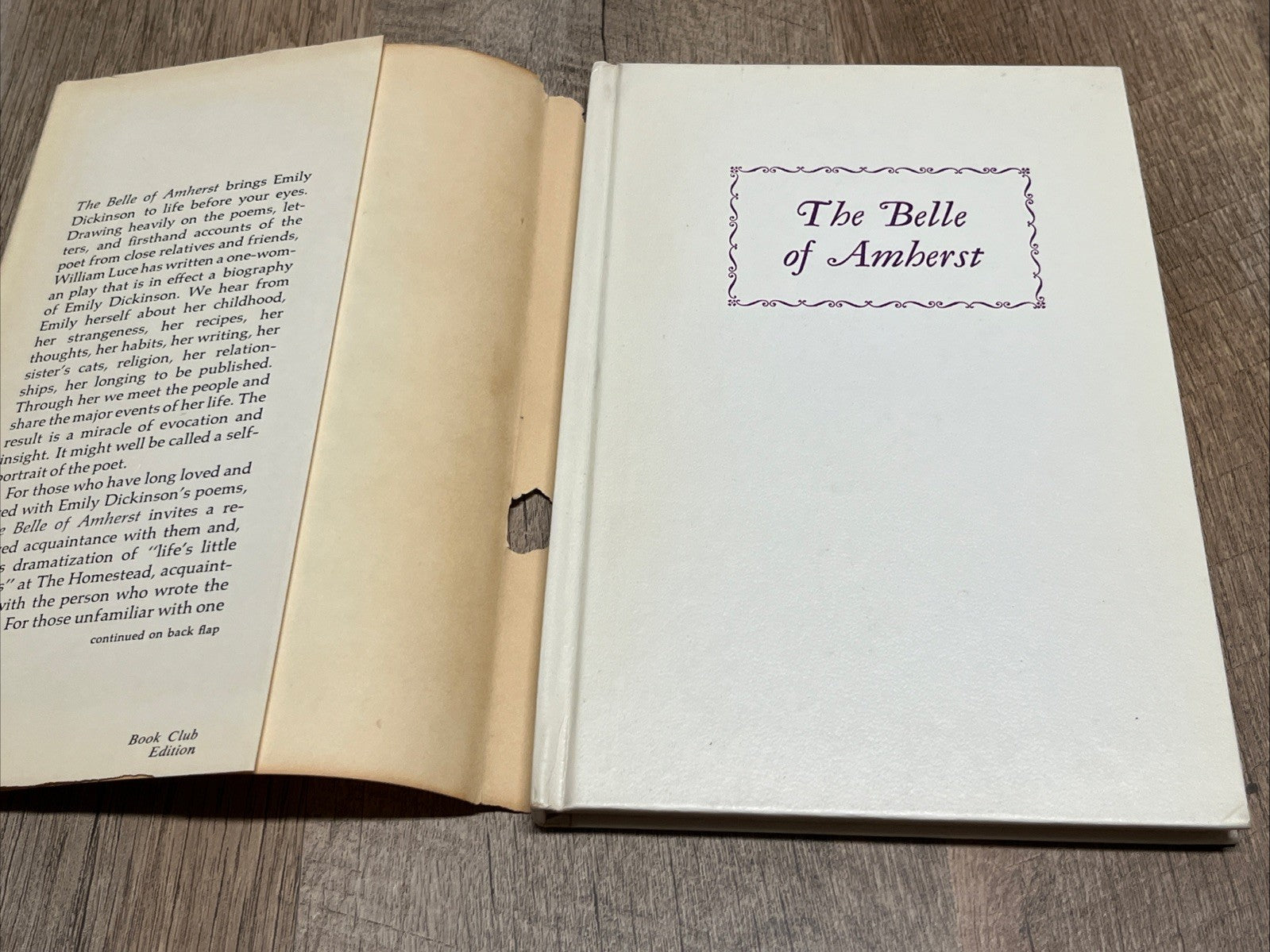 Belle of Amherst A Play Based on the Life of Emily Dickinson by William Luce 1st