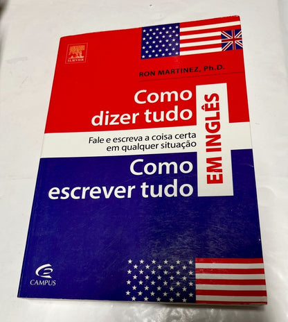 Como Dizer Tudo Como Escrever Tudo
