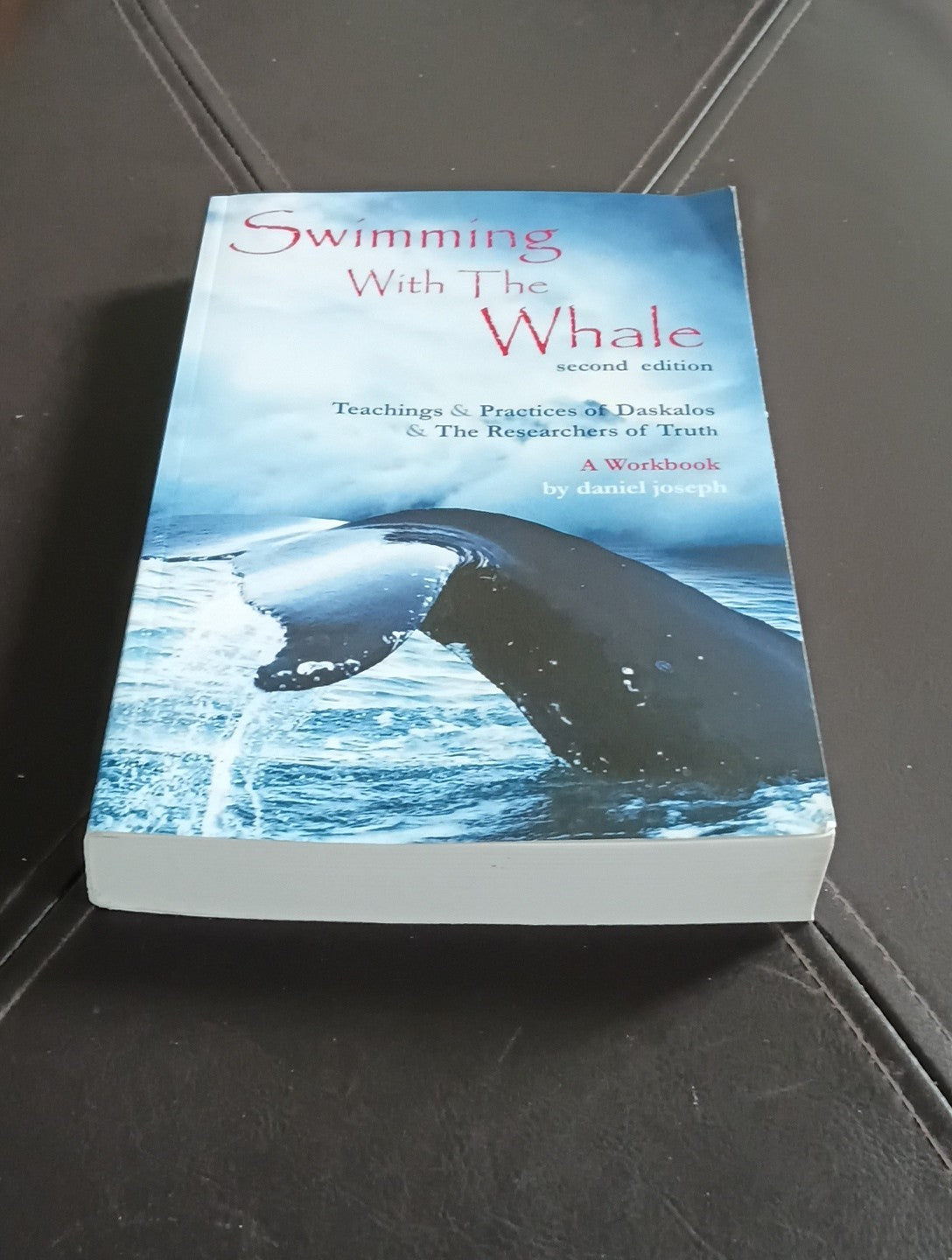 Swimming with the Whale: The Miracles, Wonders  Healings of Daskalo - **MINT**