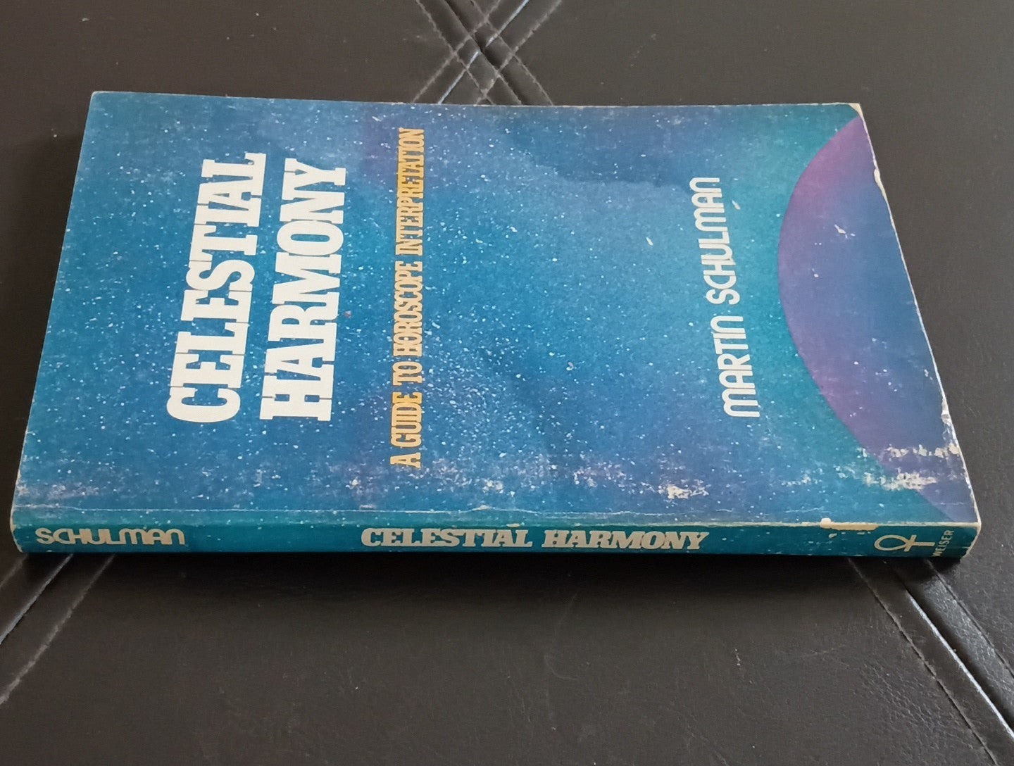 Celestial Harmony: A Guide to Horoscope Interpretation 1st Ed Martin  Schulman