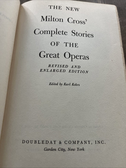 The New Complete Stories of the Great Operas HC Book Milton Cross 1957 w/ DJ
