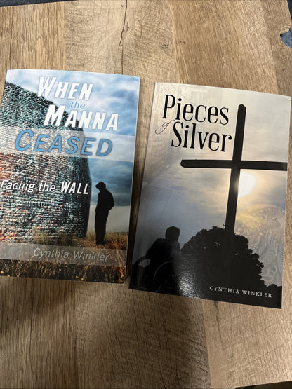 Cynthia Winkler Book Lots 2 Pieces of Silver  And When The Manna Ceased (English