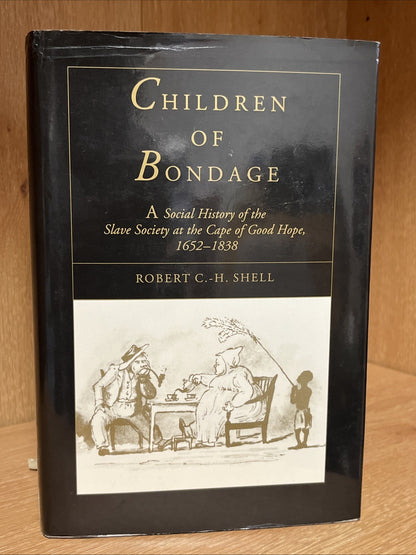 Children Of Bondage Robert Shell First Edition 1994