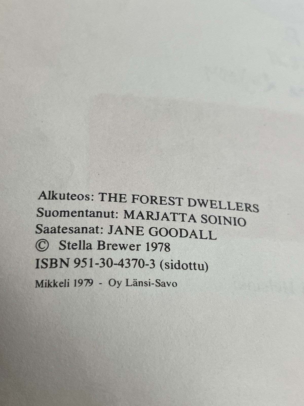Takaisin Vapauteen The Forest Dwellers 1st Ed Stella Brewer ( 1978,Illus,Finnish