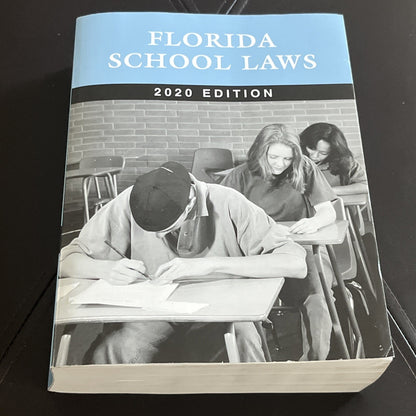 FLORIDA SCHOOL LAWS 2020 EDITION By Lexisnexis
