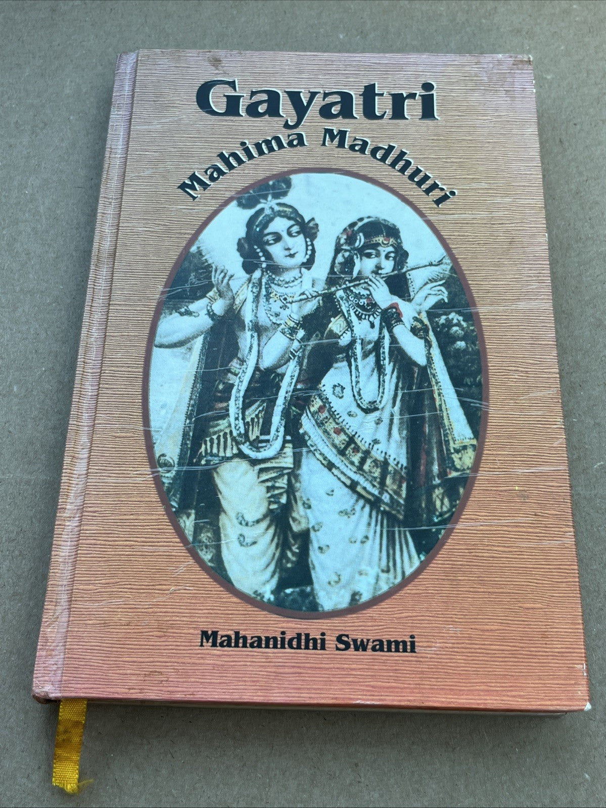 Mahanidhi Swami Gayatri Mahima Madhuri (The Sweet Glories of Gayatri) Ist Ed
