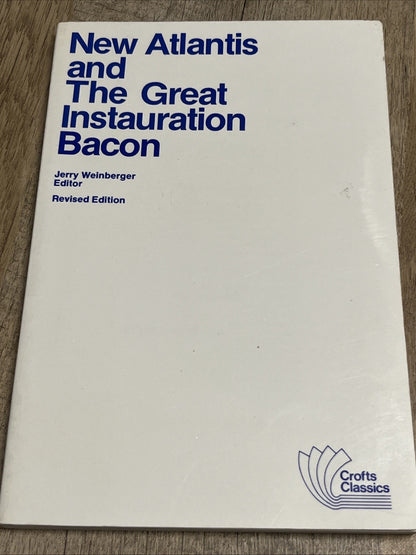 The Great Instauration and New Atlantis by Francis Bacon Paperback Book 1989