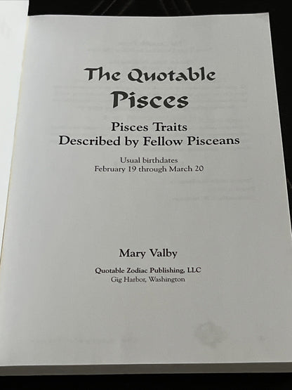 The Quotable Pisces: Pisces Traits Described by Pisceans (Quotable Zodiac) -...