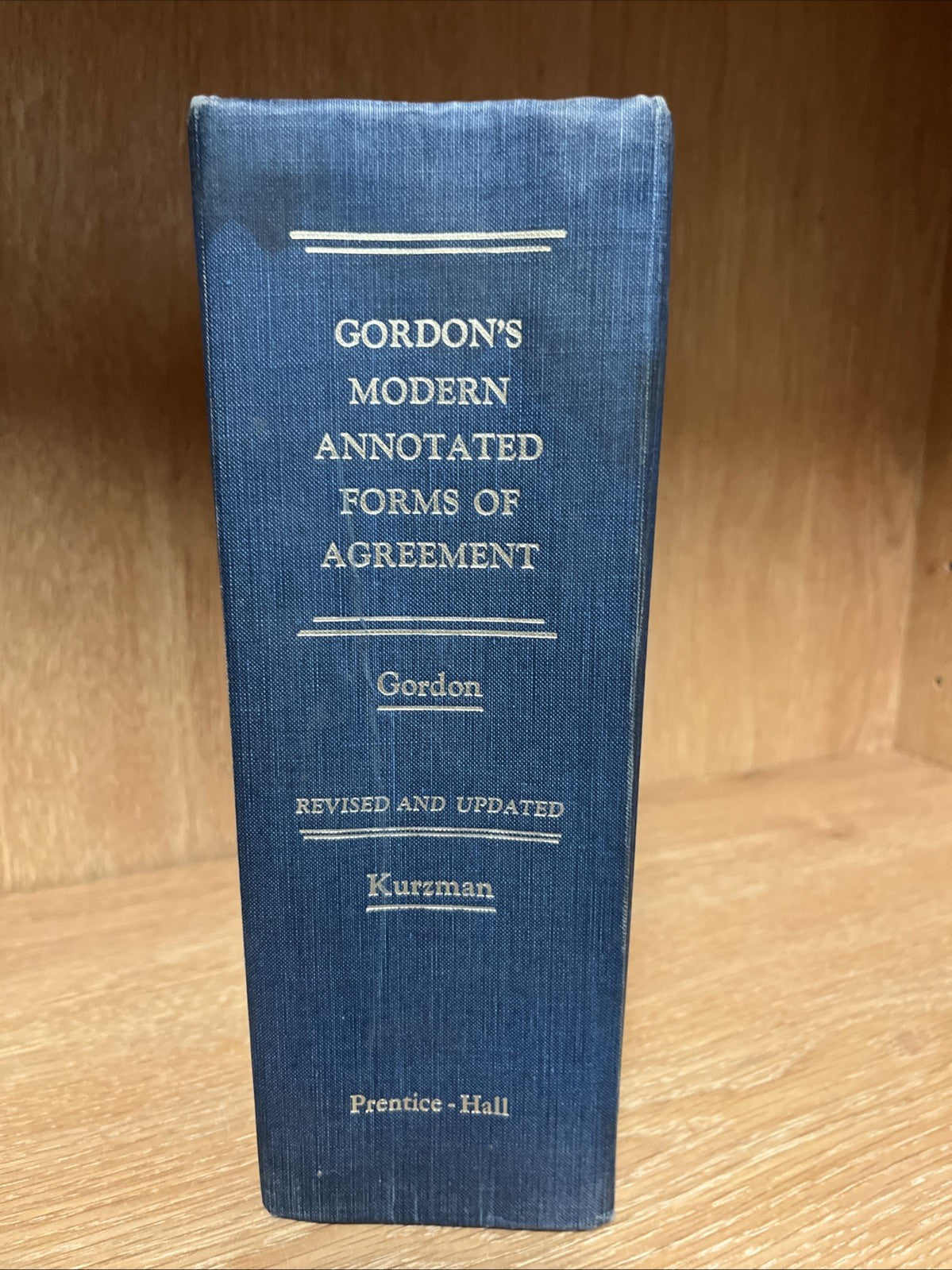 1970 Gordon’s Modern Annotated Forms Of Agreement Saul Gordon Revised & Updated