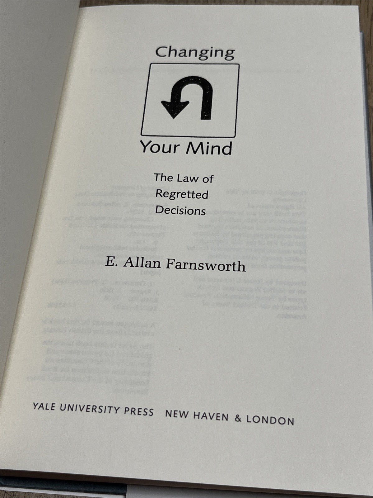 CHANGING YOUR MIND: THE LAW OF REGRETTED DECISIONS By Professor E. Allan