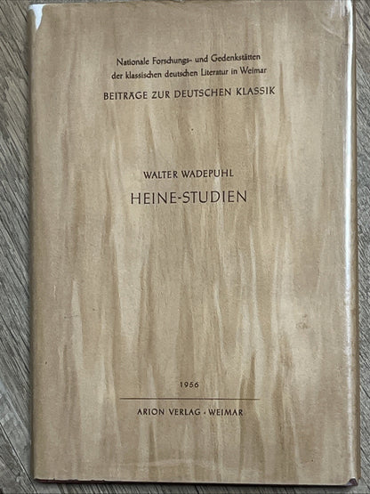 BEITRAGE ZUR DEUTSCHEN KLASSIK WALTER WADEPUHL HEINE-STUDIEN 1956