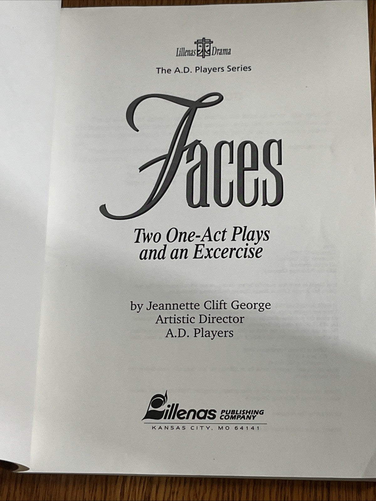 Faces: Two One-Act Plays and an Exercise Jeannette Clift George