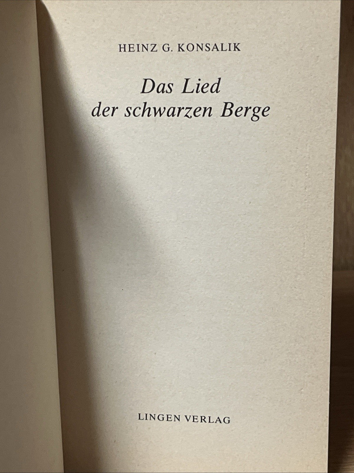 Das Lied der schwarzen Berge by Heinz G. Konsalik
