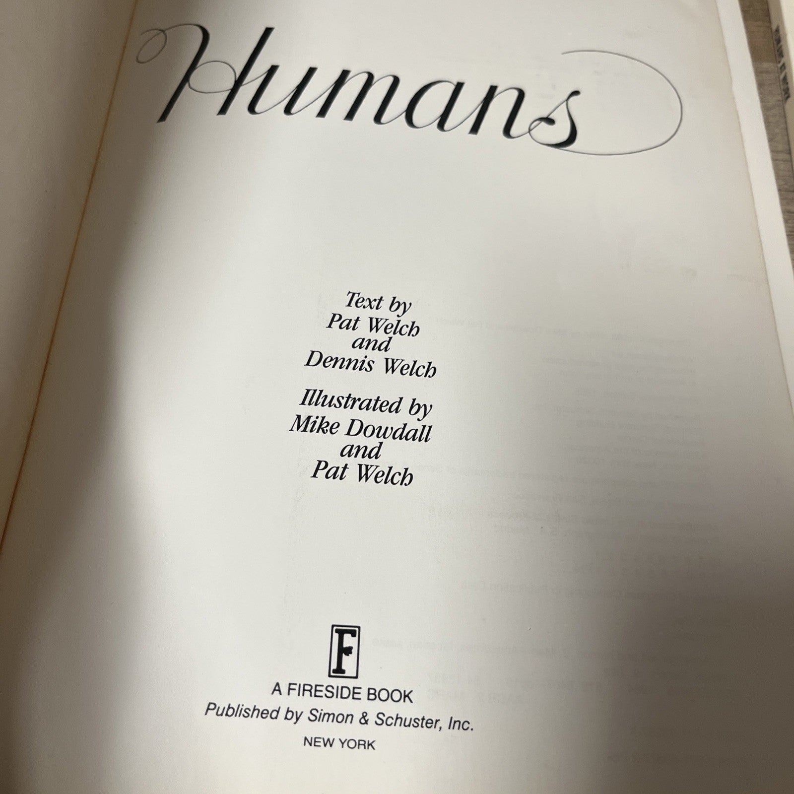Mike Dowdall, Pat Welch, Dennis Welch HUMANS 1st Print Book Lot ( 1985-1986 )