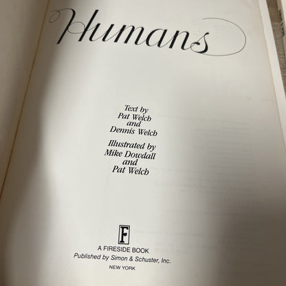 Mike Dowdall, Pat Welch, Dennis Welch HUMANS 1st Print Book Lot ( 1985-1986 )